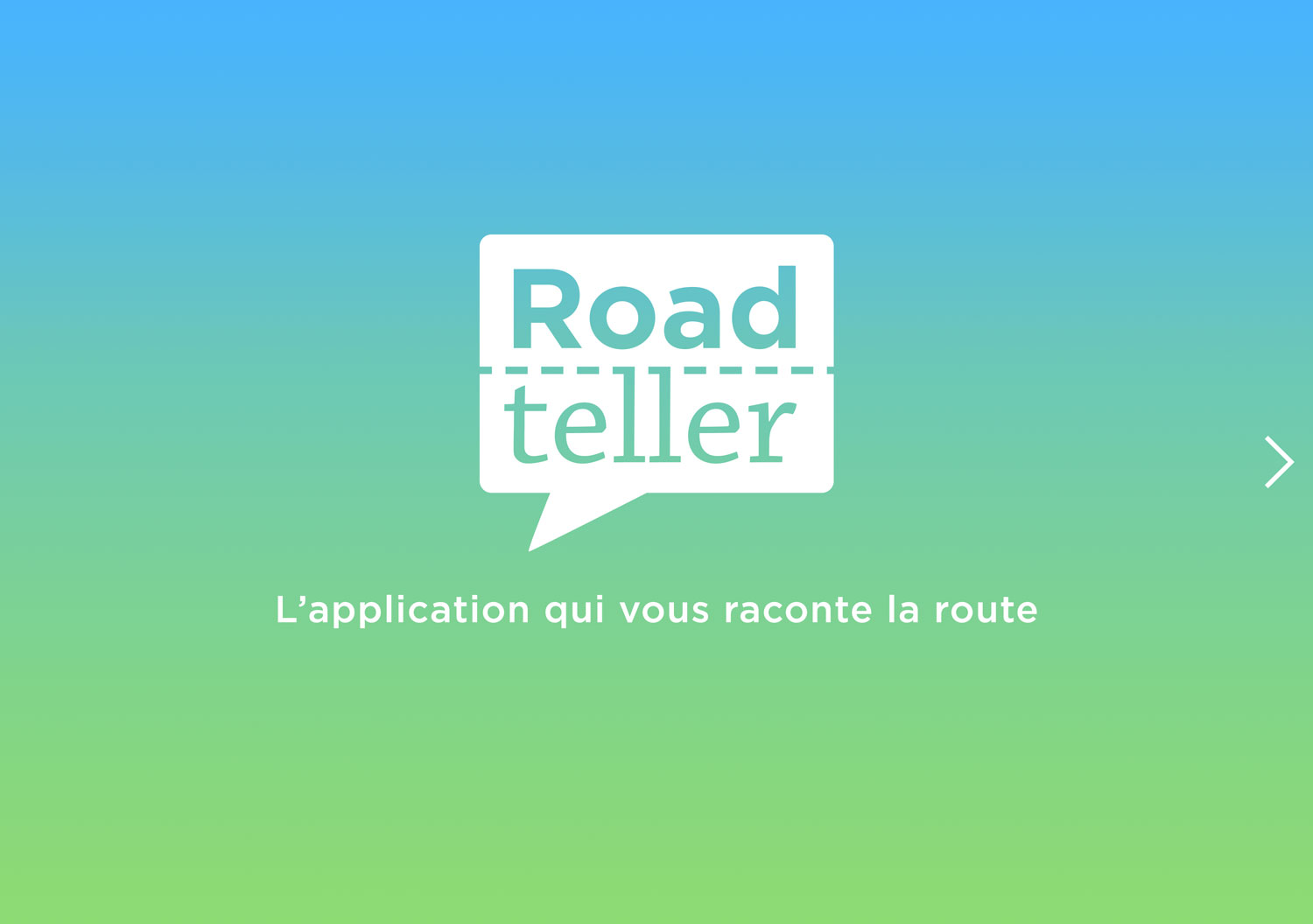 L'application RoadTeller vous raconte la route